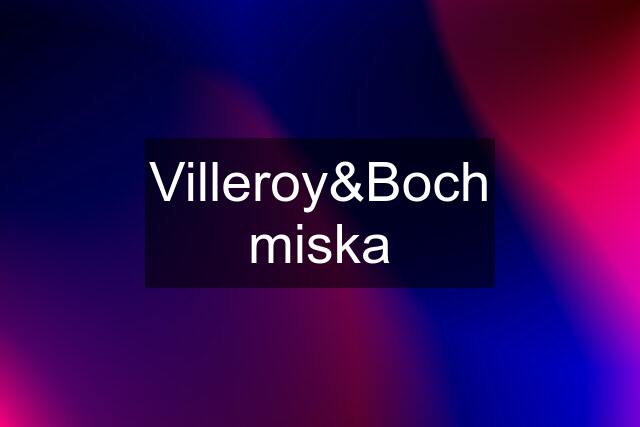 Villeroy&Boch miska