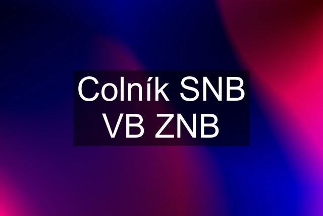 Colník SNB VB ZNB