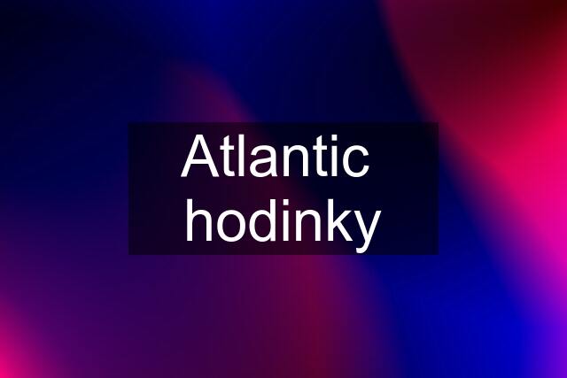 Atlantic  hodinky