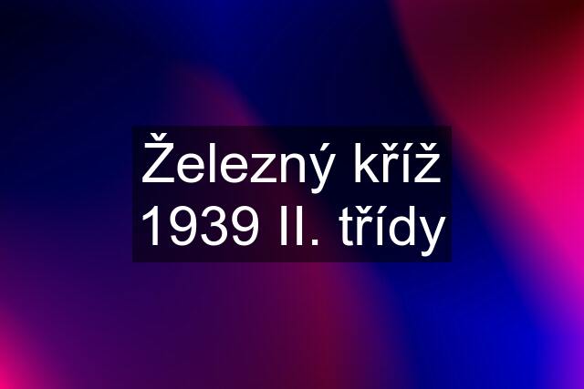 Železný kříž 1939 II. třídy