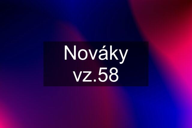 Nováky vz.58