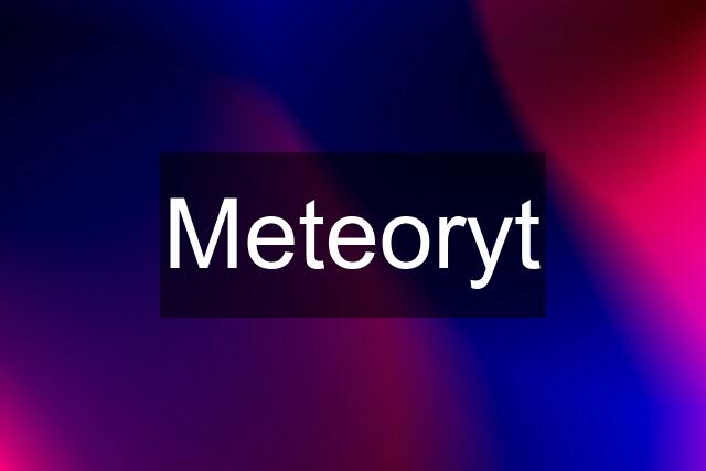 Meteoryt