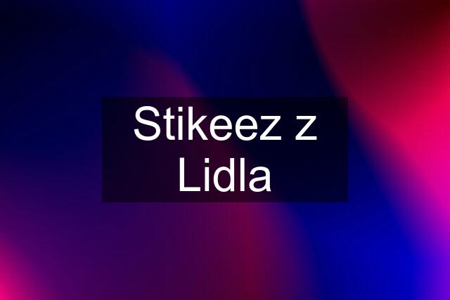 Stikeez z Lidla