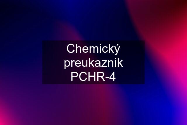 Chemický preukaznik PCHR-4