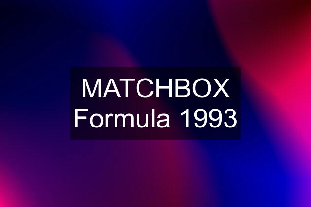 MATCHBOX Formula 1993