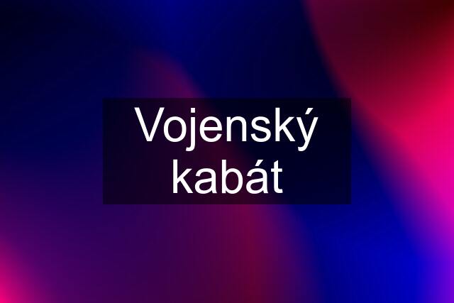 Vojenský kabát