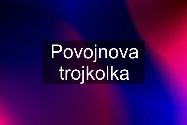 Povojnova trojkolka