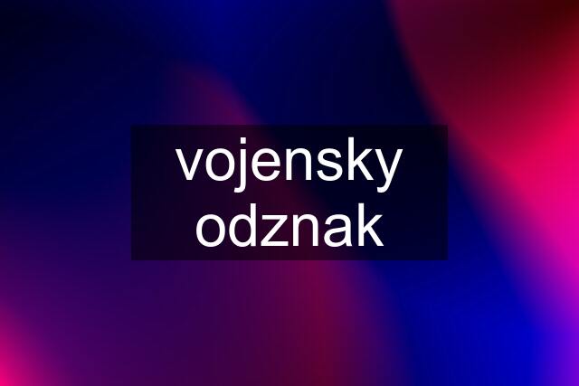 vojensky odznak