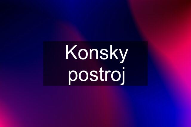 Konsky postroj