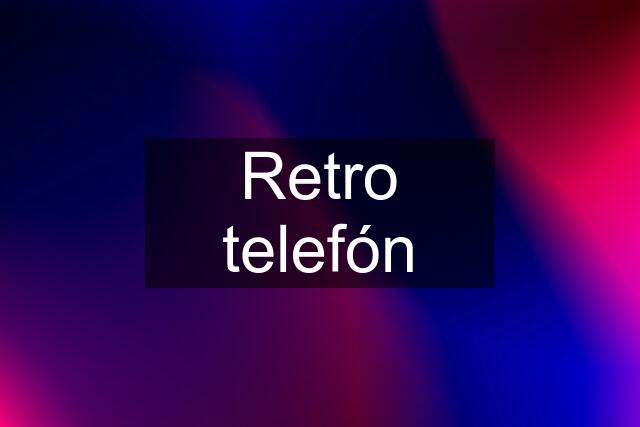 Retro telefón