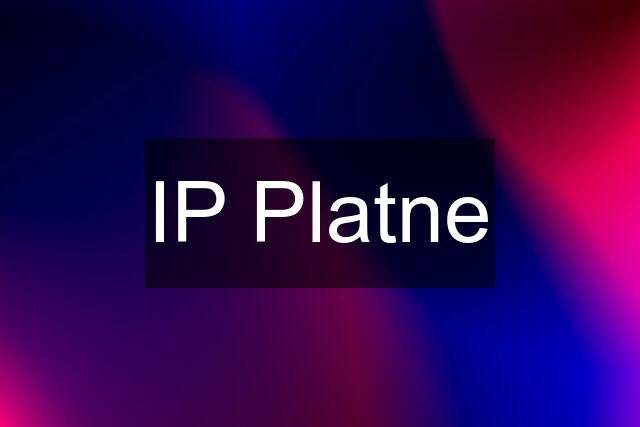 IP Platne