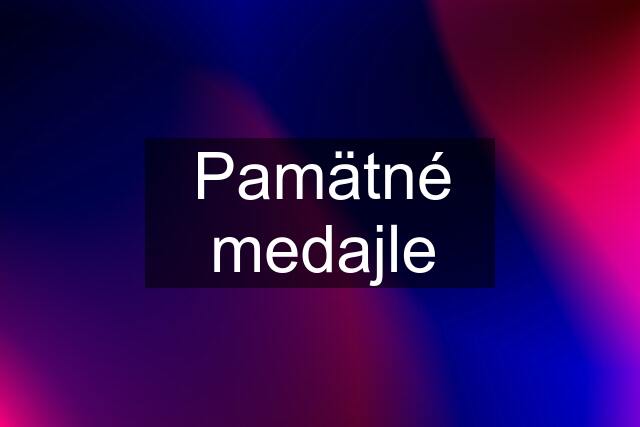 Pamätné medajle