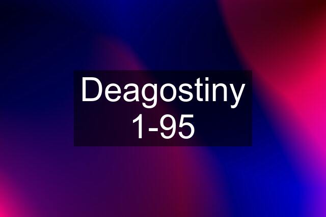 Deagostiny 1-95