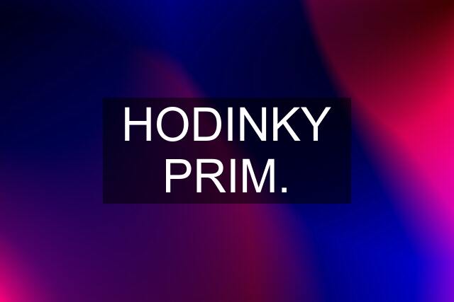 HODINKY PRIM.