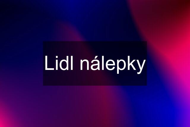 Lidl nálepky