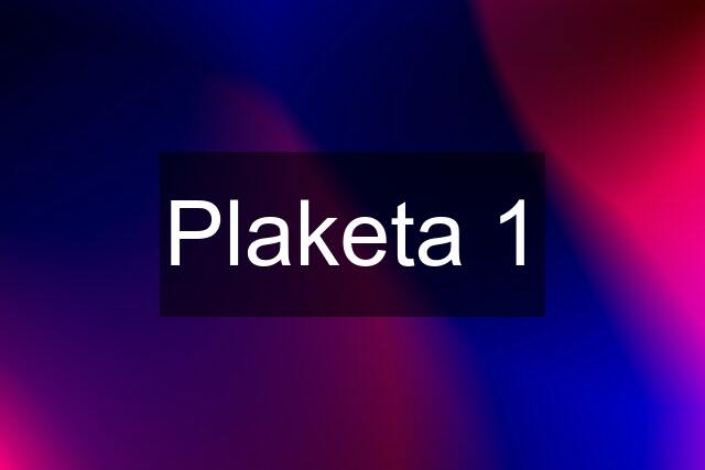 Plaketa 1