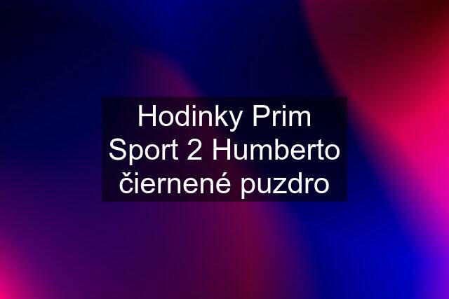 Hodinky Prim Sport 2 Humberto čiernené puzdro