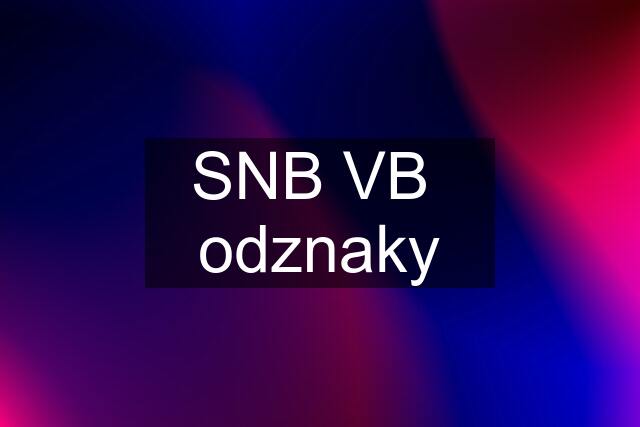 SNB VB  odznaky