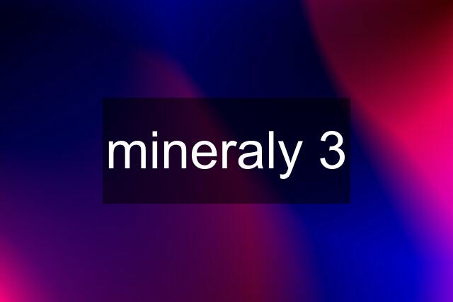 mineraly 3