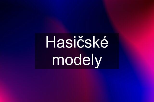 Hasičské modely