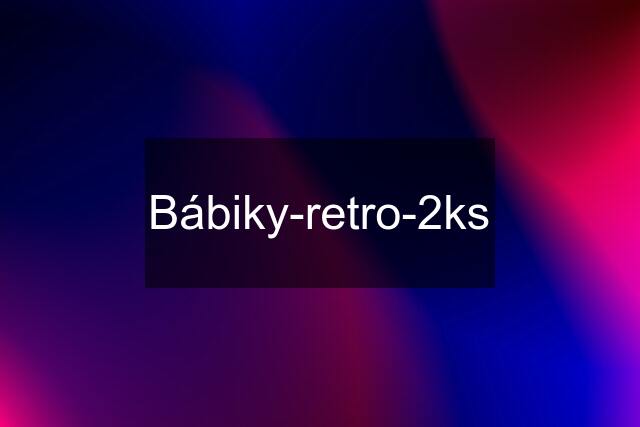 Bábiky-retro-2ks