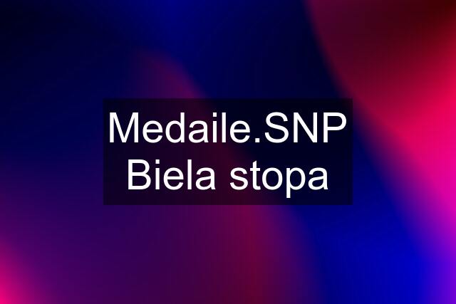 Medaile.SNP Biela stopa