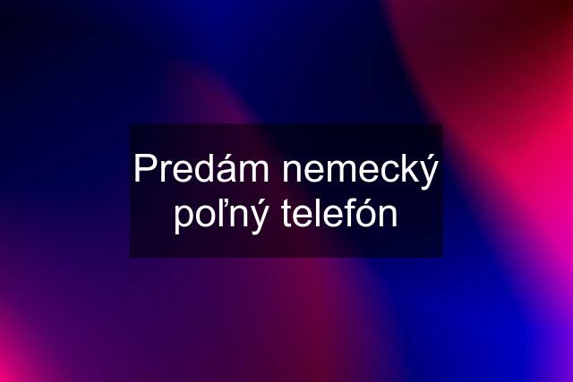 Predám nemecký poľný telefón