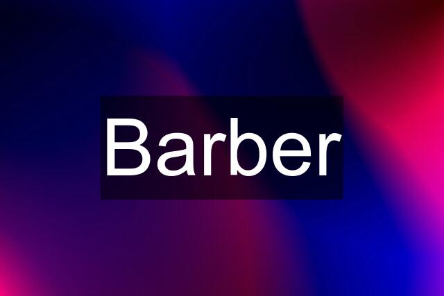 Barber