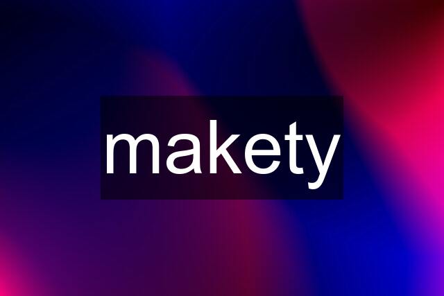 makety