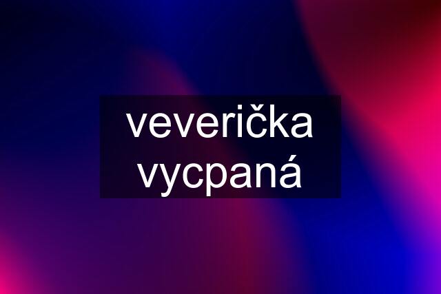 veverička vycpaná