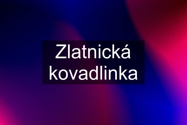 Zlatnická kovadlinka