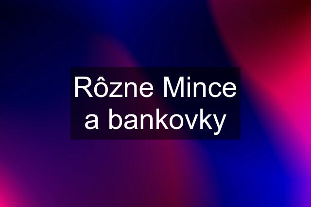 Rôzne Mince a bankovky