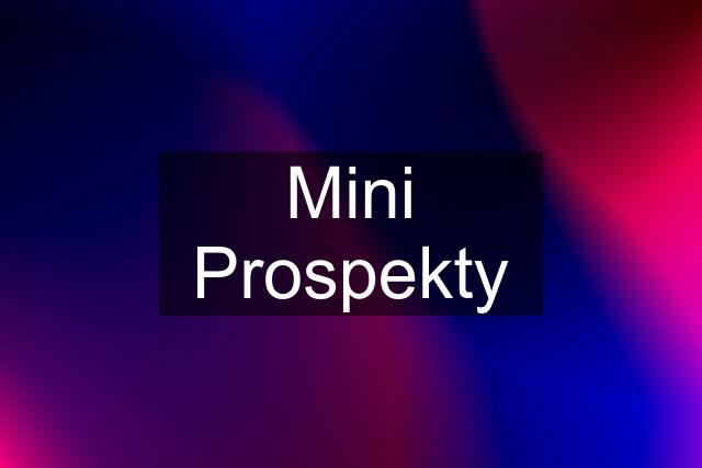 Mini Prospekty