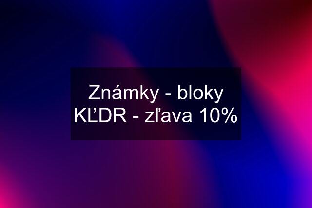 Známky - bloky KĽDR - zľava 10%