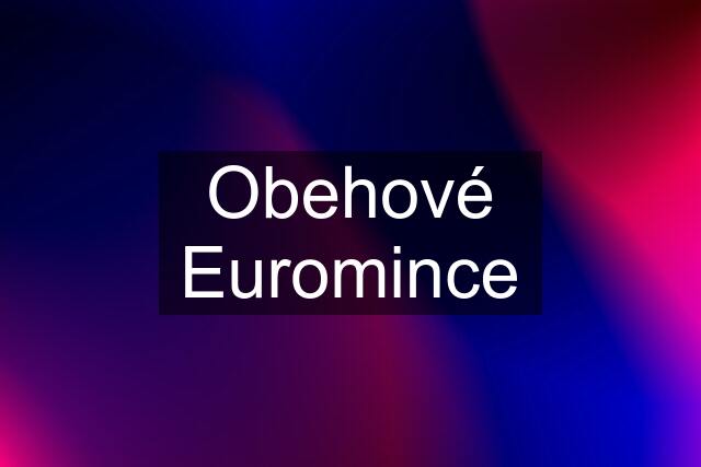 Obehové Euromince