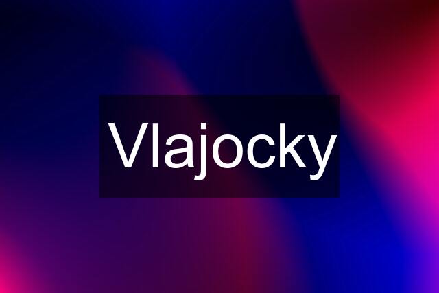 Vlajocky