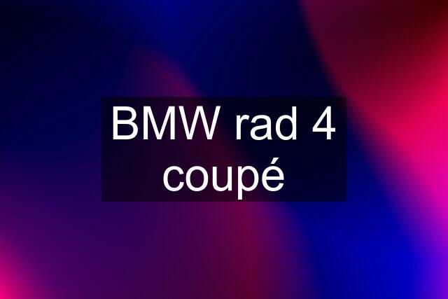 BMW rad 4 coupé