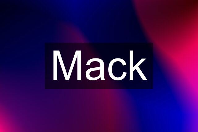 Mack