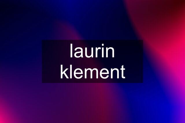 laurin klement