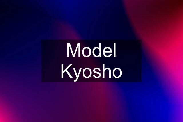 Model Kyosho