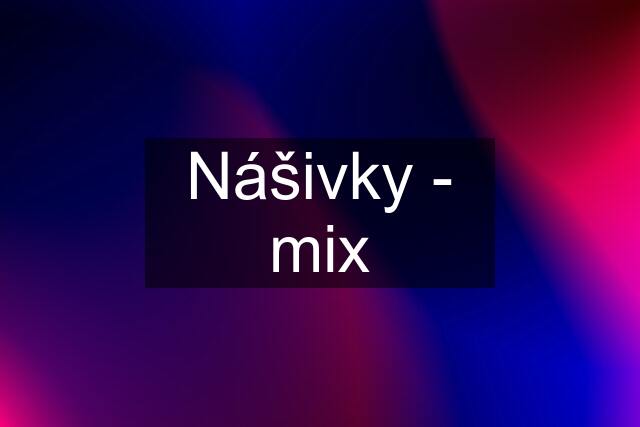 Nášivky - mix