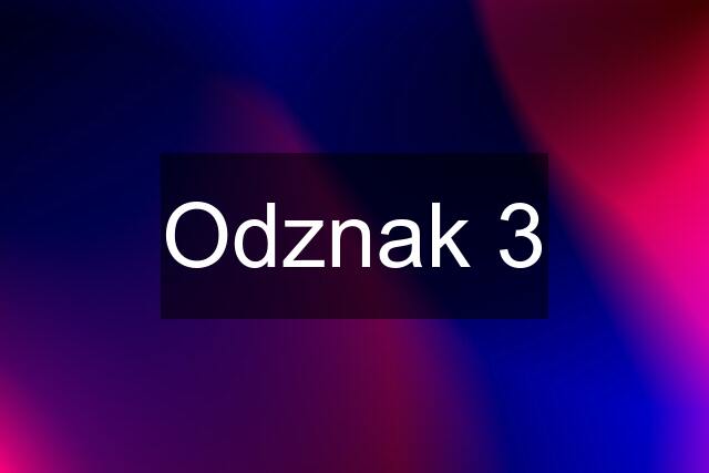 Odznak 3