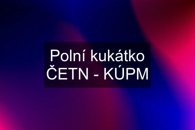 Polní kukátko ČETN - KÚPM