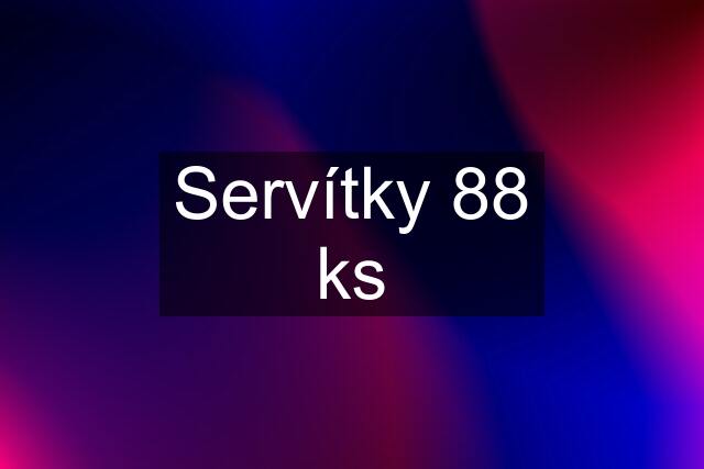 Servítky 88 ks