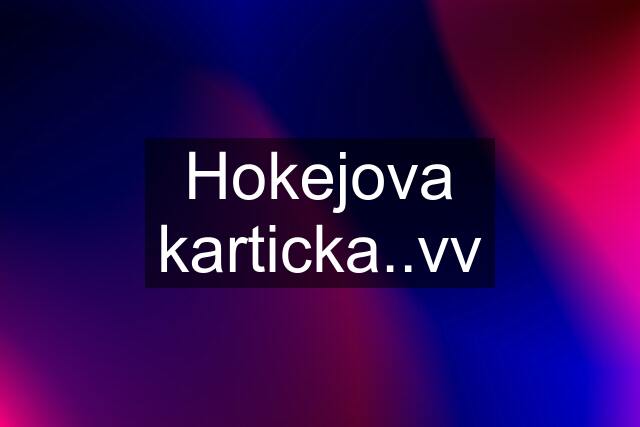 Hokejova karticka..vv