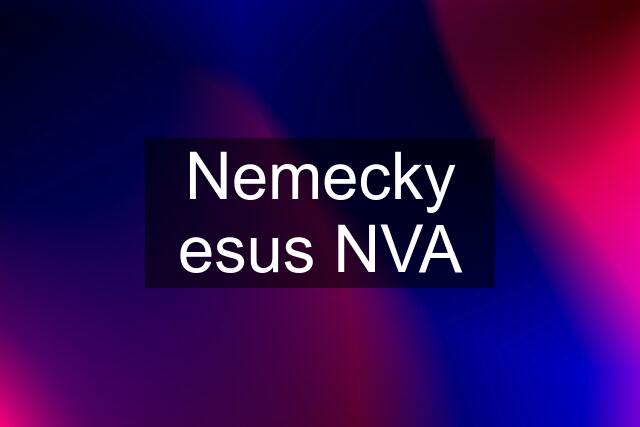 Nemecky esus NVA