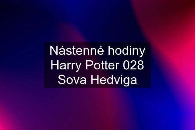 Nástenné hodiny Harry Potter 028 Sova Hedviga