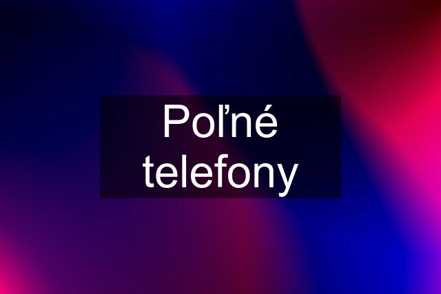 Poľné telefony