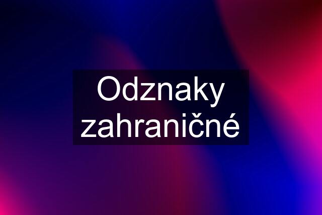 Odznaky zahraničné