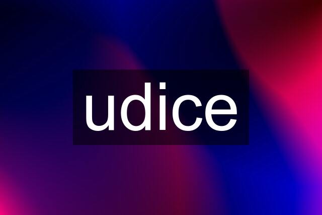 udice